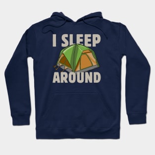 I sleep around Hoodie